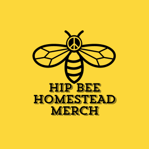 Hip Bee Homestead Merch